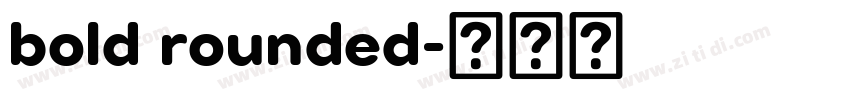 bold rounded字体转换